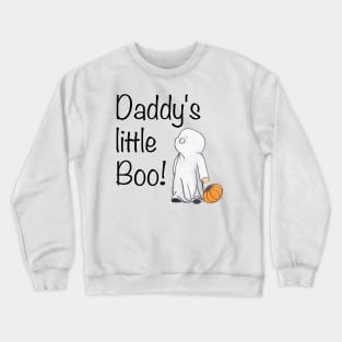 Daddy&#39;s Little Boo Crewneck Sweatshirt